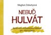 nebud hulvat